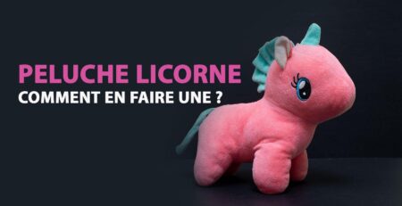 Comment faire une peluche licorne ?  | LICORNE FASHION